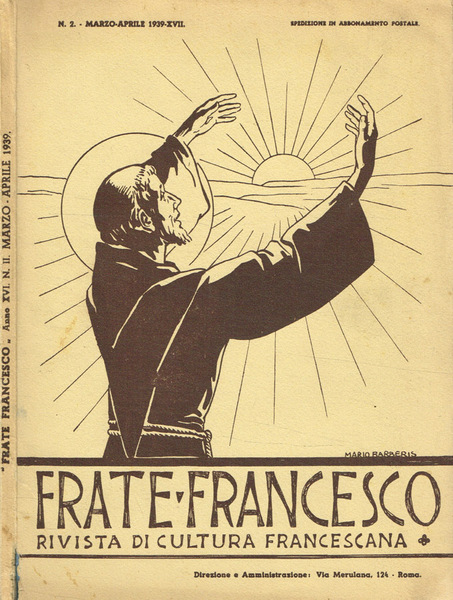 Frate Francesco. Rivista di cultura francescana anno II, n.2, marzo-aprile …