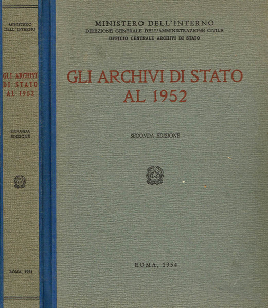 GLI ARCHIVI DI STATO AL 1952
