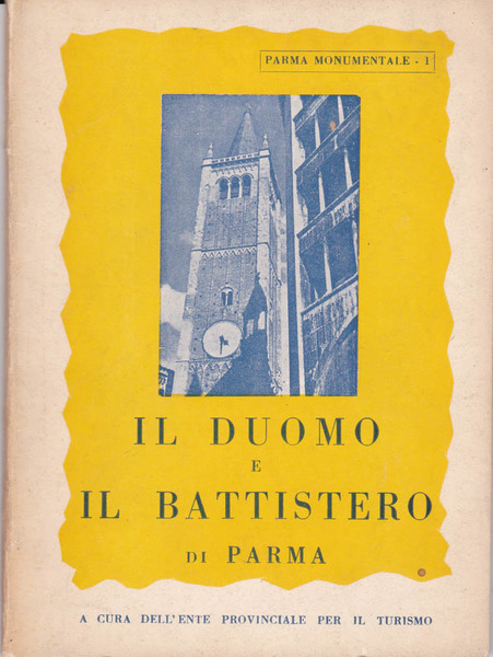 Il duomo e il battistero di Parma