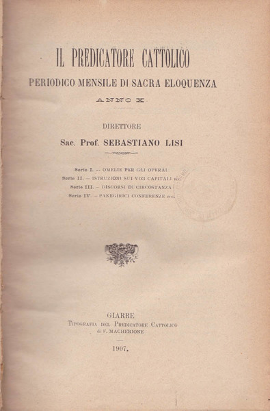 Il predicatore cattolico. Anno X. Serie I, II,III, IV