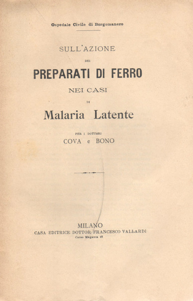 Sull'azione dei preparati di ferro nei casi di malaria latente