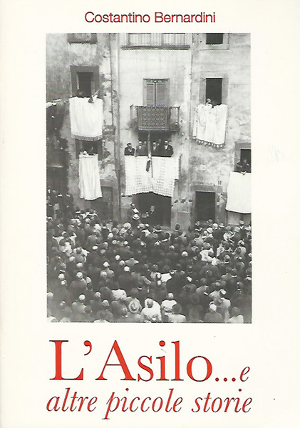 L'asilo e altre piccole storie