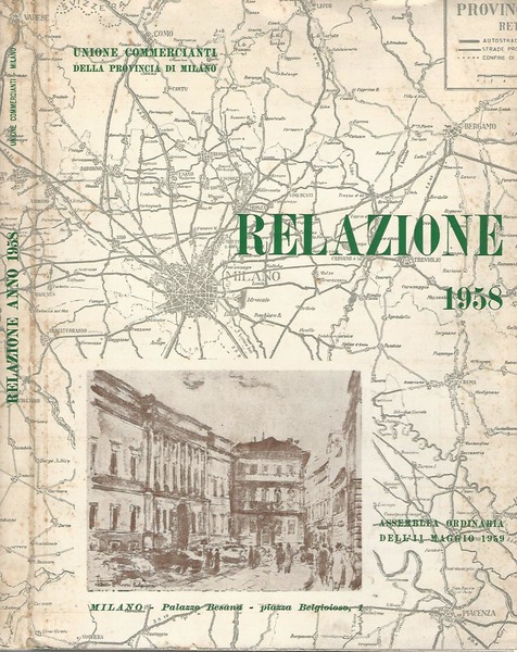 Relazione 1958 a cura di Giuseppe Orlando e Dante Ferrari