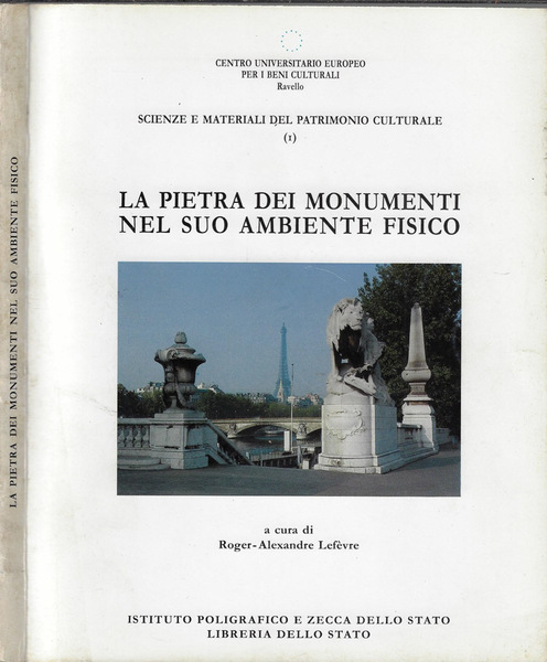 La pietra dei monumenti nel suo ambiente fisico