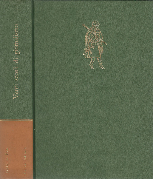 Venti secoli di giornalismo