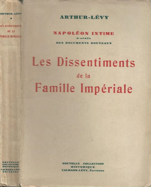 Les Dissentiments de la Famille Impériale