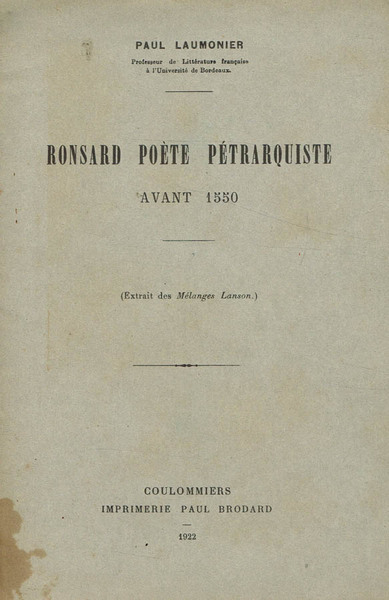 Ronsard poete petrarquiste. Avant 1550