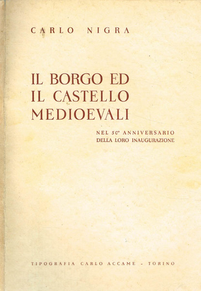 Il borgo ed il castello medioevali nel 50°anniversario della loro …