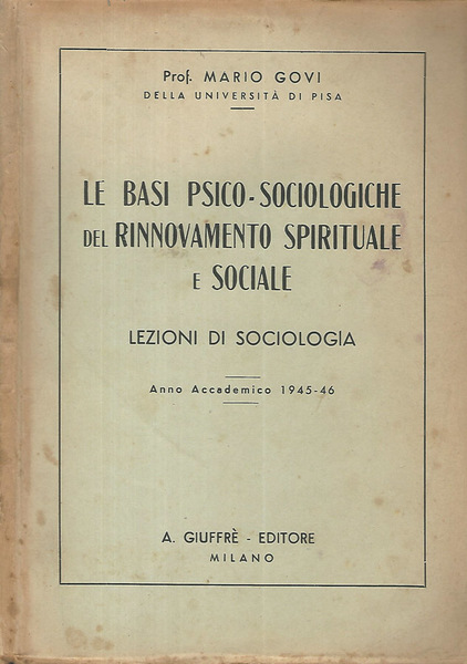 Le basi psico-sociologiche del rinnovamento spirituale e sociale