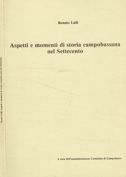 Aspetti e momenti di storia campobassana nel Settecento