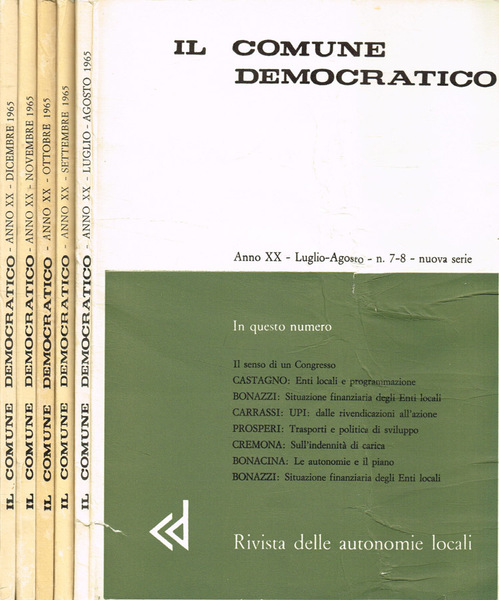 Il comune democratico. Rivista delle autonomie locali. Anno XX, 1965, …