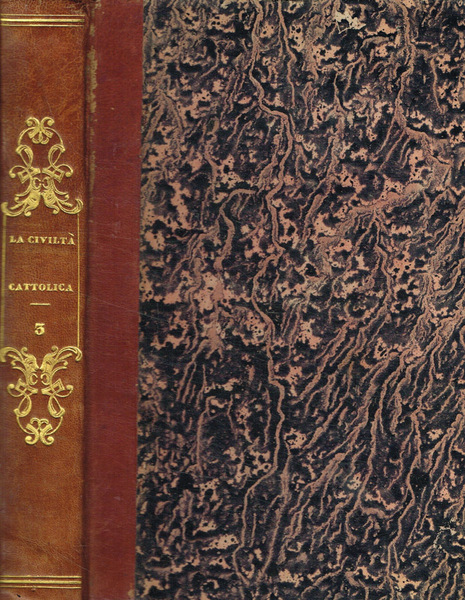 La civiltà cattolica publicazione periodica per tutta l'Italia. Anno I, …