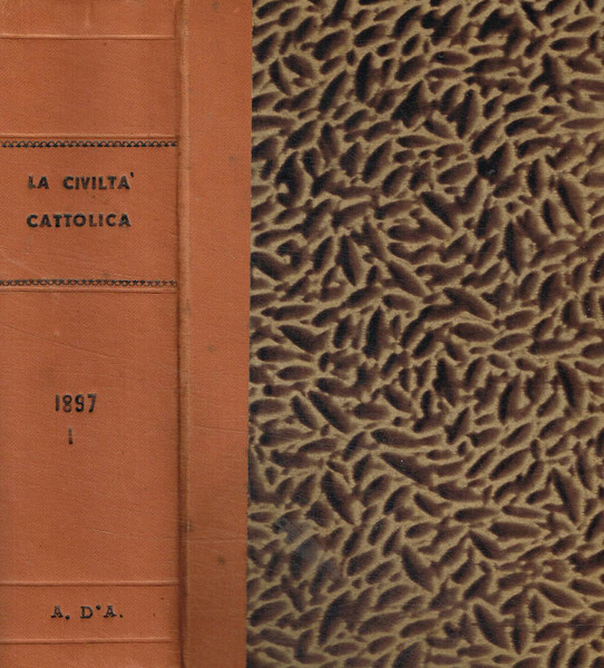 La civiltà cattolica anno quarantesimottavo vol.IX, X della serie decimasesta