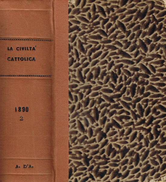 La civiltà cattolica anno quarantesimoprimo vol.VII, VIII della serie decimaquarta