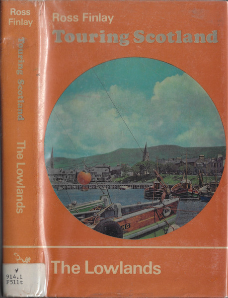 Touring Scotland The lowlands