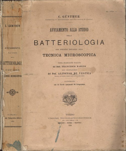 Avviamento allo studio della Batteriologia con speciale riguardo alla Tecnica …