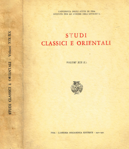 STUDI CLASSICI E ORIENTALI vol. XIX XX