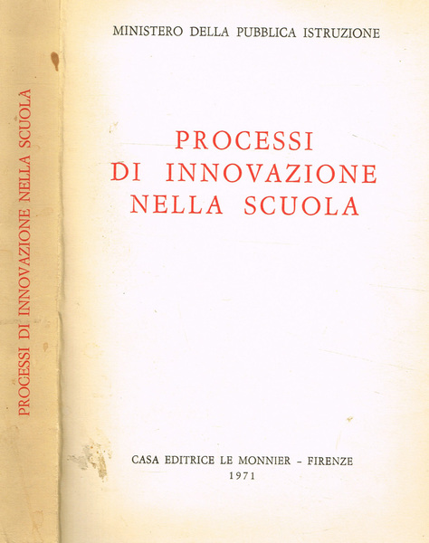 PROCESSI DI INNOVAZIONE NELLA SCUOLA