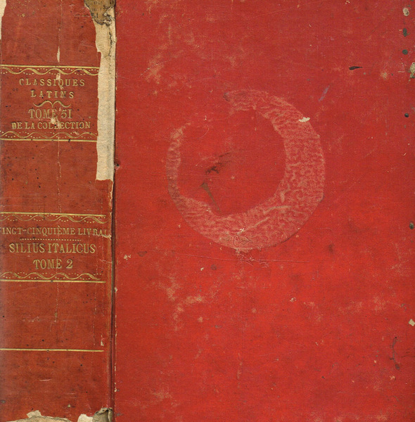 PUNICORUM LIBRI SEPTEMDECIM AD OPTIMAS EDITIONES COLLATI CUM VARIETATE LECTIONUM. …