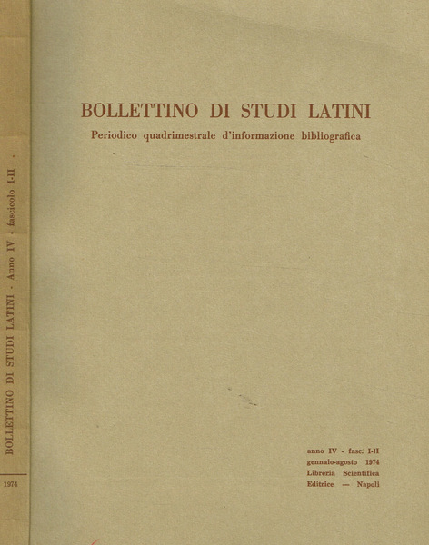BOLLETTINO DI STUDI LATINI anno IV fasc.I II