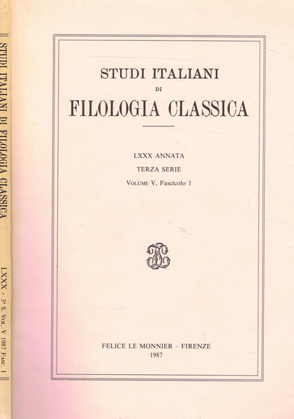 STUDI ITALIANI DI FILOLOGIA CLASSICA LXXX ANNATA TERZA SERIE VOLUME …