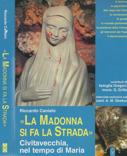 La Madonna si fa la strada