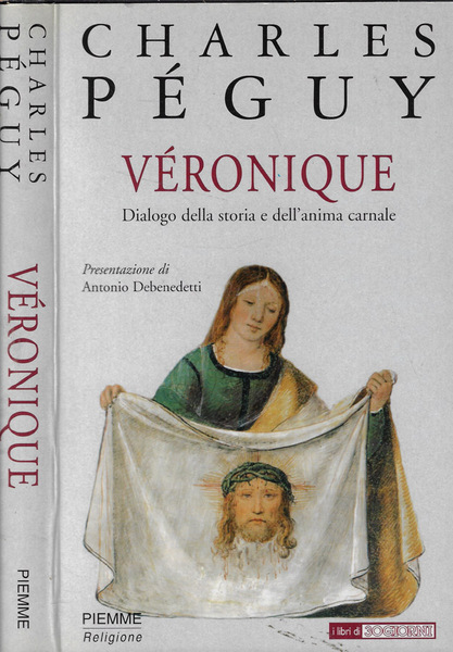 Veronique Dialogo della storia e dell'anima carnale