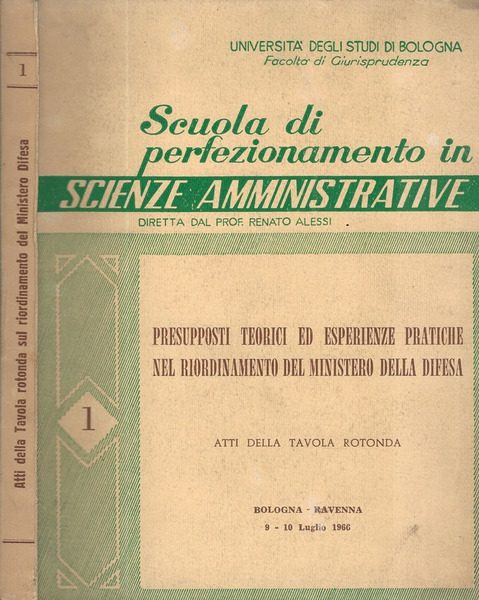 Presupposti teorici ed esperienze pratiche nel riordinamento del Ministero della …