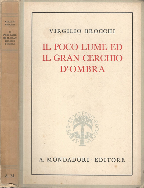 Il poco lume ed il gran cerchio d'ombra