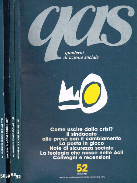 Quaderni di azione sociale. Rivista delle Acli anno XXXVI n.50, …