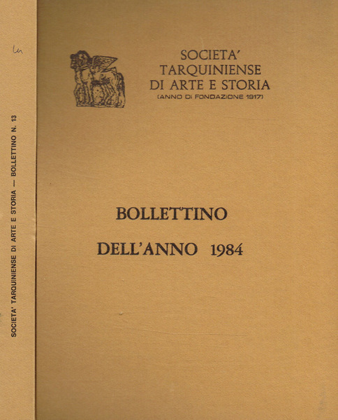 Società tarquiniense di arte storia (anno di fondazione 1917). Bollettino …