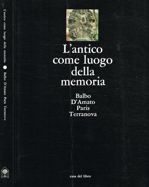 L'antico come luogo della memoria