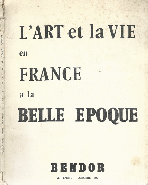 L'art et la vie en France a la Belle Epoque