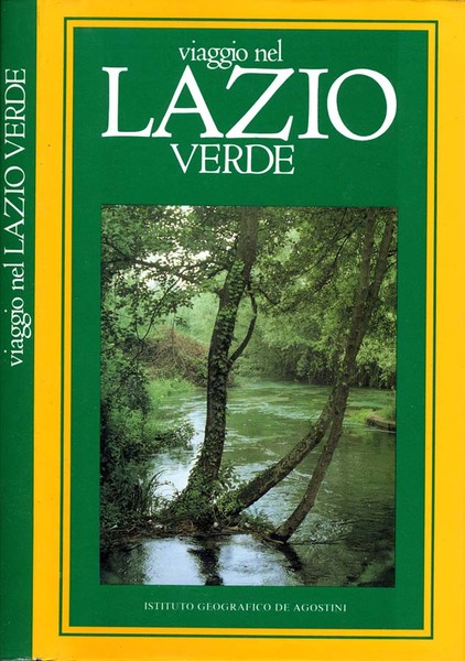Viaggio Nel Lazio Verde