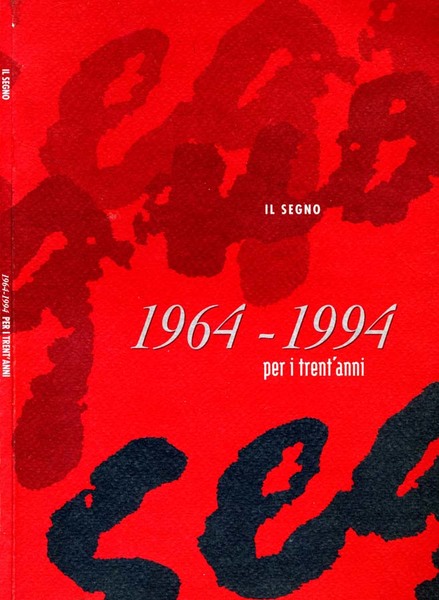 Il Segno Settembre 1964- Dicembre 1994