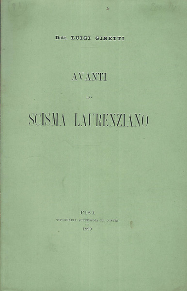 Avanti lo scisma laurenziano