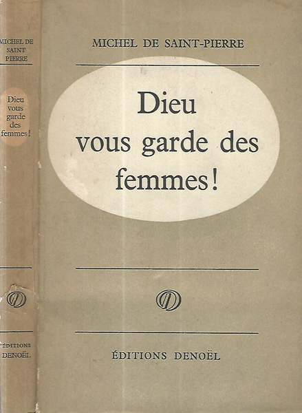 Dieu vous garde des femmes!