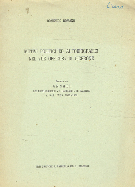 Motivi politici ed autobiografici nel De Officiis di Cicerone