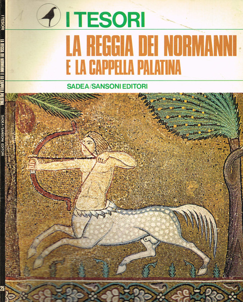 La Reggia dei Normanni e la Cappella Palatina