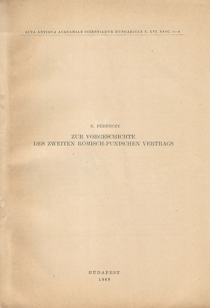 Zur Vorgeschichte Des Zweiten Romisch - Punischen Vertrags