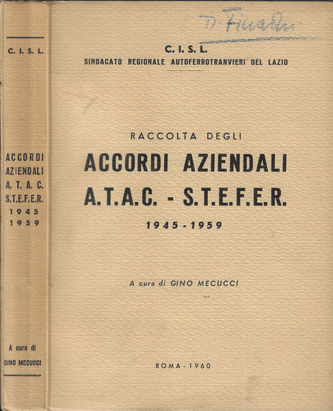 Raccolta degli accordi aziendali A.T.A.C.- S.T.E.F.E.R 1945-1959