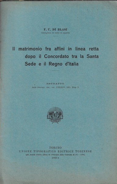 Il matrimonio fra affini in linea retta dopo il Concordato …