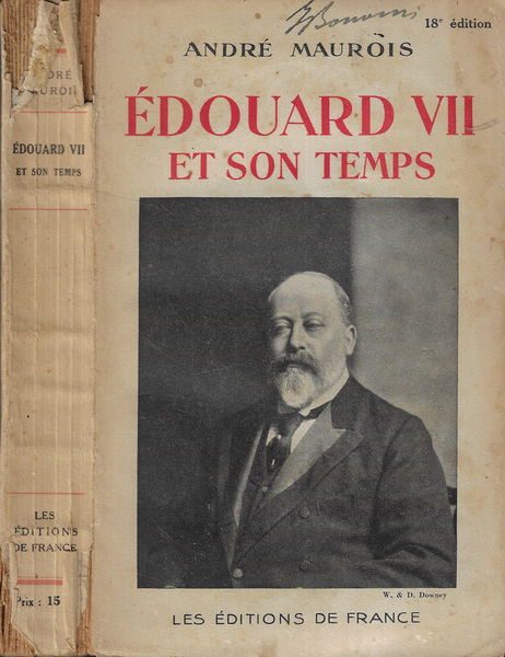 Edouard VII et son temps