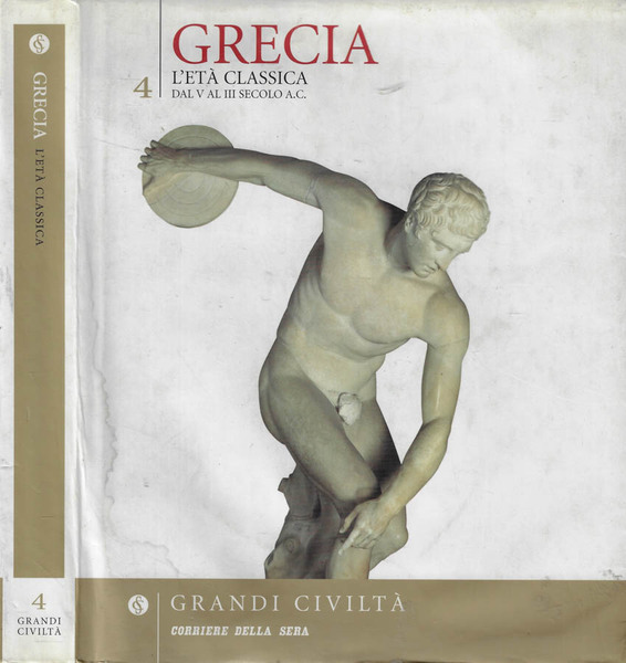 Grecia. L'età classica Dal V al III secolo a.C.