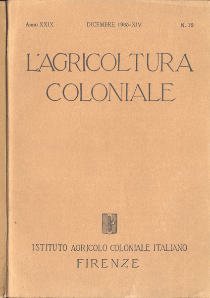 L' agricoltura coloniale - Anno XXIX n. 12