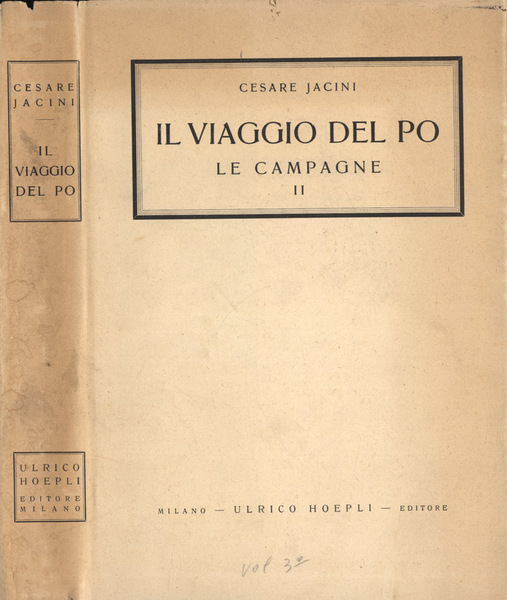 Il viaggio del Po Vol. III parte II