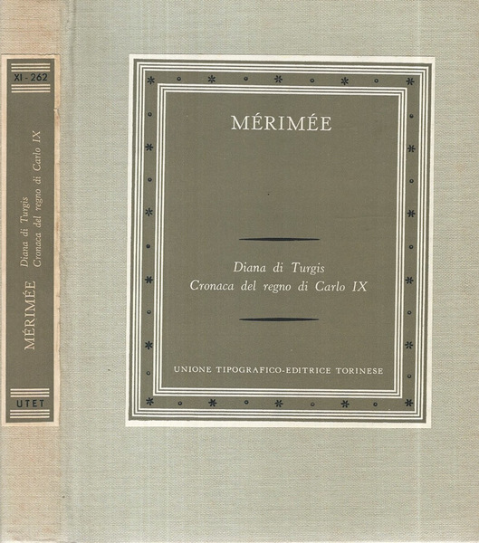 Diana di Turgis; Cronaca del regno di Carlo IX