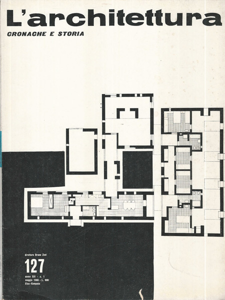 L'Architettura Completo Anno XII, 1966-67 dal numero 127 al 138