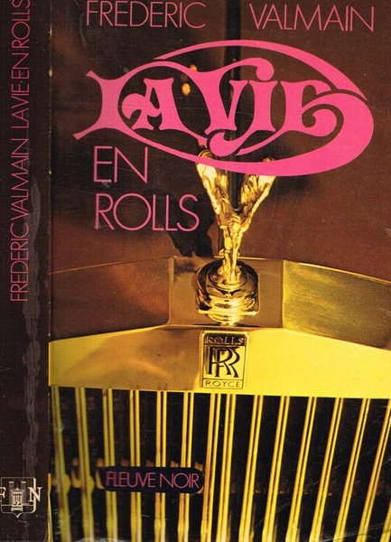La vie en rolls