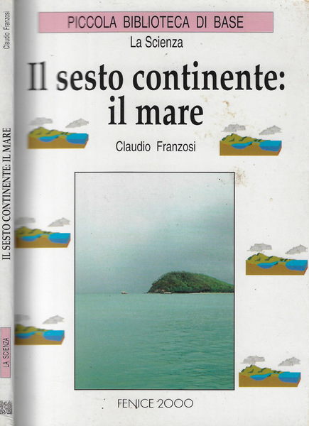 Il sesto continente: il mare